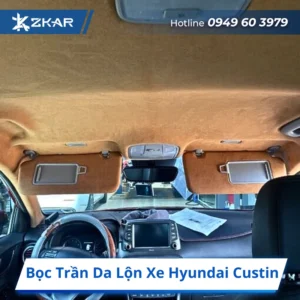 Bọc Trần Da Lộn Xe Hyundai Custin