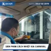 Dán Phim Cách Nhiệt Xe KIA Carnival | Giải Pháp Hoàn Hảo Cho Mùa Hè Nóng Bức