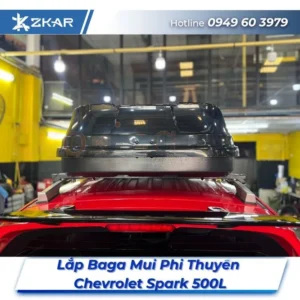 Lắp Đặt Baga Mui Phi Thuyền Chevrolet Spark 500L Tại TPHCM