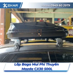 Lắp Đặt Baga Mui Phi Thuyền Mazda CX30 500L Tại TPHCM