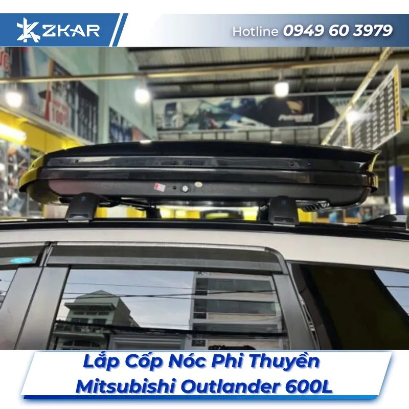 Lắp Đặt Cốp Nóc Phi Thuyền Mitsubishi Outlander 600L Tại TPHCM