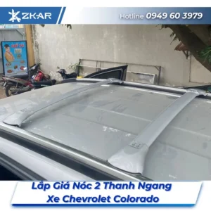 Lắp Đặt Giá Nóc 2 Thanh Ngang Xe Chevrolet Colorado Tại TPHCM