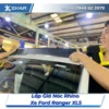 Lắp Đặt Giá Nóc Rhino Xe Ford Ranger XLS Tại TPHCM