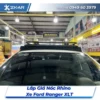 Lắp Đặt Giá Nóc Rhino Xe Ford Ranger XLT Tại TPHCM
