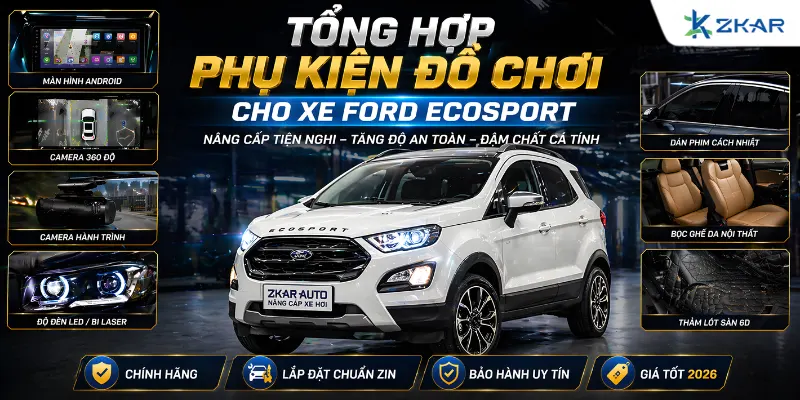 Tổng Hợp Phụ Kiện Đồ Chơi Cho Xe Ford EcoSport