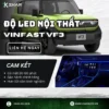 Độ LED Viền Nội Thất Xe Vinfast VF3 Tại TPHCM