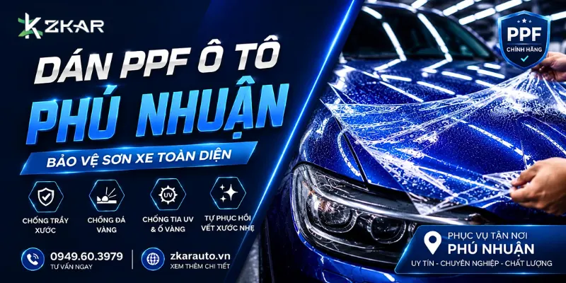 Dán PPF Ô Tô Tại Phú Nhuận - ZKar Auto