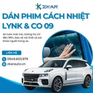 Dán Phim Cách Nhiệt Xe Lynk&Co 09 Tại TP.HCM