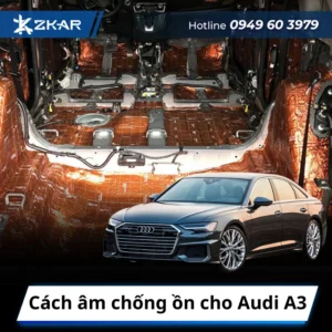 Cách âm chống ồn cho Audi A3