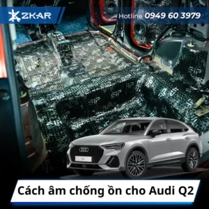 Cách âm chống ồn cho Audi Q2