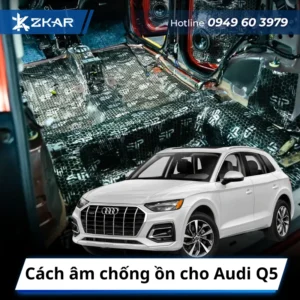 Cách âm chống ồn cho Audi Q5