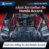 Cách âm chống ồn cho Honda Accord