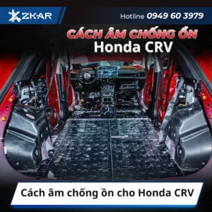 Cách âm chống ồn cho Honda CRV