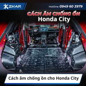 Cách âm chống ồn cho Honda City