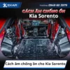 Cách âm chống ồn cho Kia Sorento