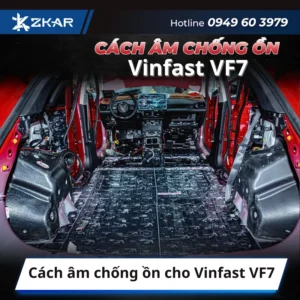 Cách âm chống ồn cho Vinfast VF7