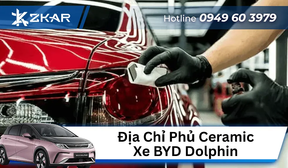 Địa Chỉ Phủ Ceramic Cho Xe BYD DOLPHIN