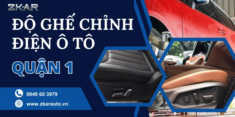 Độ Ghế Chỉnh Điện Ô Tô Tại Quận 1