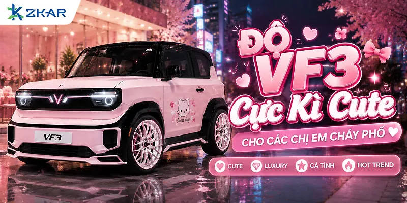 Độ VF3 Cực Kì Cute & Dễ Thương Cho Các Chị Em Cháy Phố