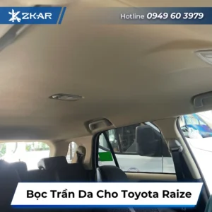 Bọc trần da cho Toyota Raize