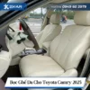 Bọc ghế da Nappa Toyota Camry 2025 - Bền bỉ và sang trọng