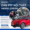 Dán PPF Nội Thất Cho Xe Điện Vinfast Herio Green
