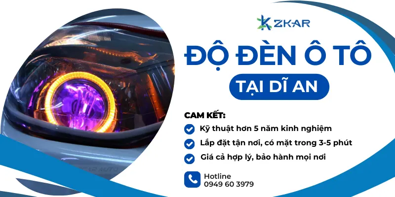 Độ Đèn Ô Tô Tại Dĩ An
