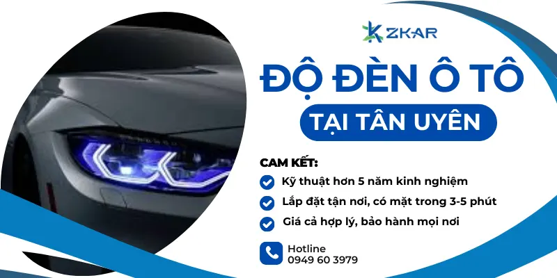 Độ Đèn Ô Tô Tại Tân Uyên