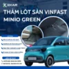 Thảm Lót Sàn Cho Xe Điện VinFast Minio Green