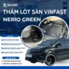 Thảm Lót Sàn Cho Xe Điện VinFast Nerio Green