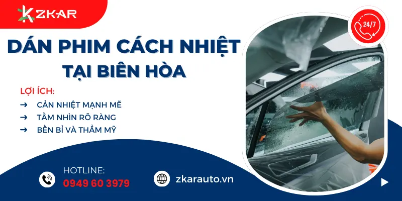 Dán Phim Cách Nhiệt Ô Tô Tại Biên Hòa