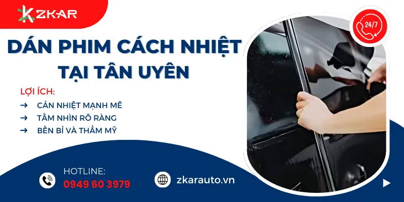 Vị Trí Dán Phim Cach Nhiệt Ô Tô Tại Tân Uyên