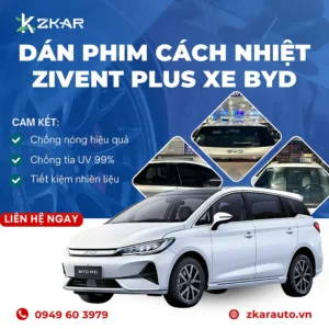 Dán Phim Cách Nhiệt Zivent Plus Cho Xe BYD