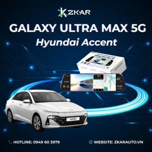 Gương Điện Tử AI ADAS Galaxy Ultra Max 5G Xe Hyundai Accent