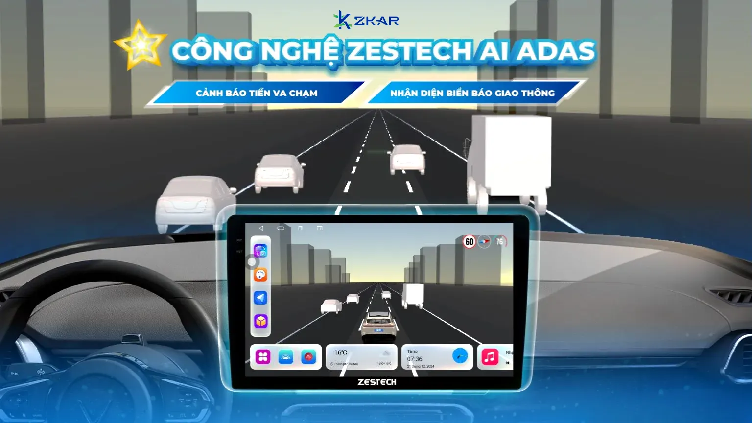 Tính Năng Nổi Bật Của Màn Hình Android Zestech ZX ADAS TC