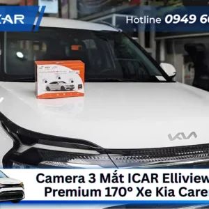 Lắp Camera 3 Mắt ICAR Elliview Y5 Premium 170° Cho Xe Kia Carens