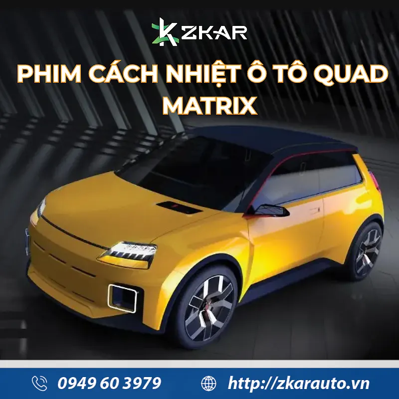Phim Cách Nhiệt Ô Tô QUAD FILM – MATRIX