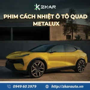 Phim Cách Nhiệt Ô Tô QUAD FILM – METALUX