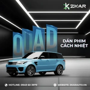 Dán Phim Cách Nhiệt QUAD - Chống Nóng Đỉnh Cao Từ Hoa Kỳ