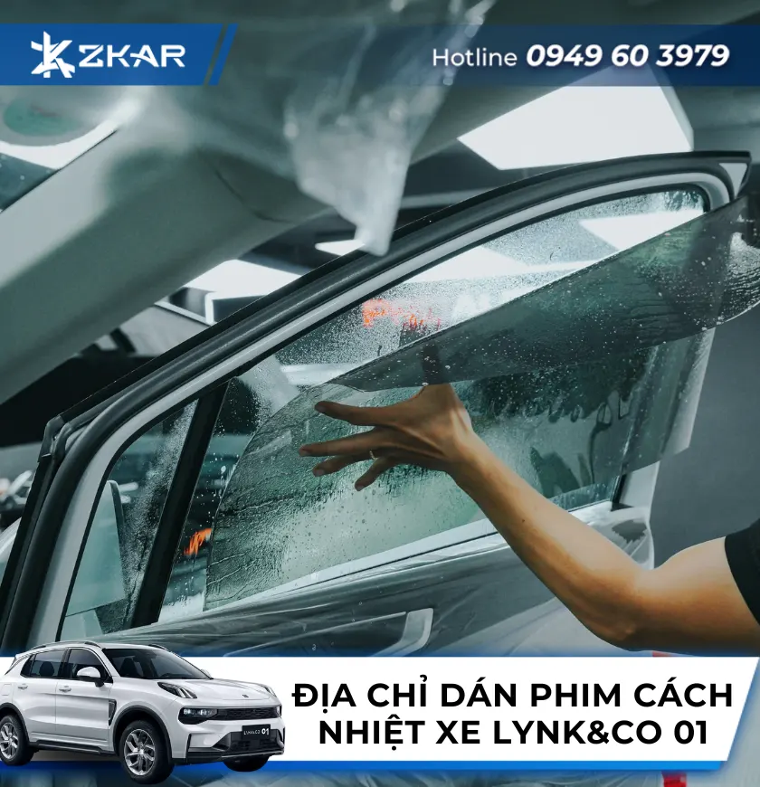 Địa Chỉ Dán Phim Cách Nhiệt Xe Lynk&Co 01 uy tín tại TP.HCM