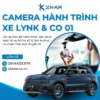 Gắn Camera Hành Trình Cho Xe Lynk & Co 01 Tại TP.HCM