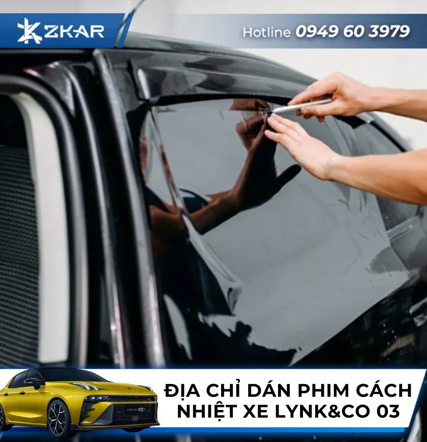 Địa Chỉ Dán Phim Cách Nhiệt Xe Lynk&Co 03 uy tín tại TP.HCM