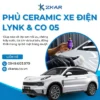 Phủ Ceramic Cho Xe lynk & co 05 Tại TP.HCM