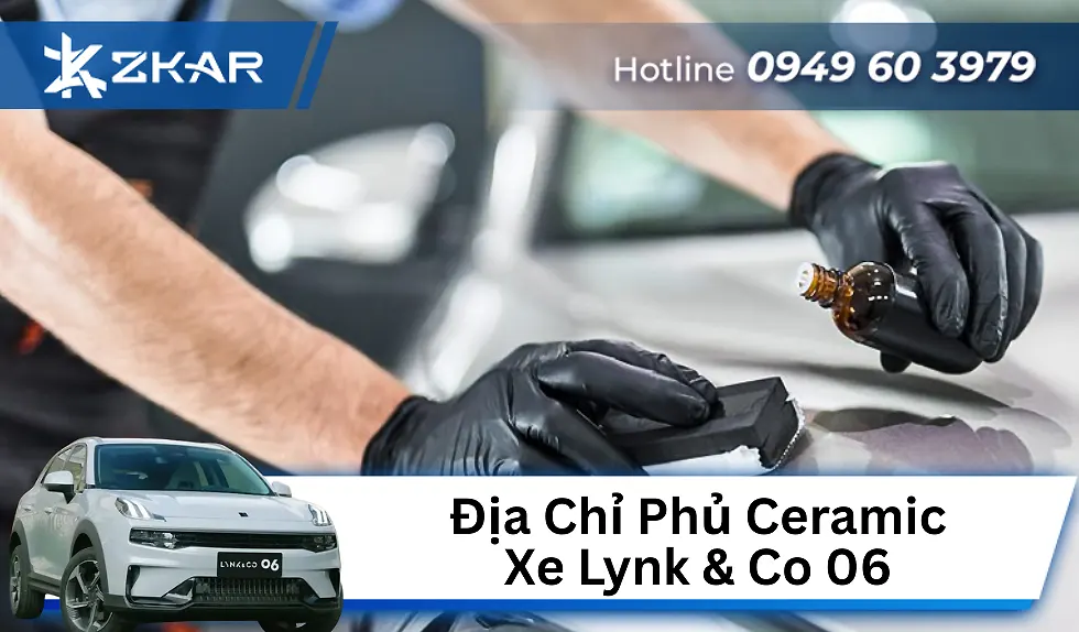 Địa chỉ phủ ceramic cho xe lynk & co 06