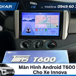 Lắp Màn Hình Android T600 2K Cho Xe Toyota Innova