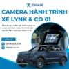Gắn Camera Hành Trình Cho Xe Lynk & Co 01 Tại TPHCM