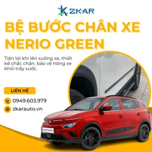 Bệ Bước Chân Cho VinFast Nerio Green