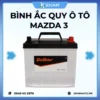 Thay Bình Ắc Quy Ô Tô Xe Mazda 3