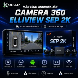Màn Hình Android Liền Cam 360 Elliview SEP 2K