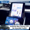 Lắp Android Box Sunny GT6 Xe Hyundai Custin